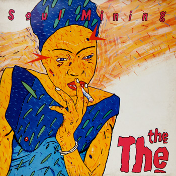Classic Catalogue Album: The The 'Soul Mining'