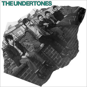 Classic Catalogue Album: 'The Undertones'